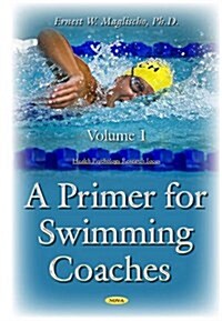 Primer for Swimming Coaches (Paperback, UK)