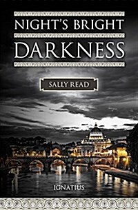 Nights Bright Darkness: A Modern Conversion Story (Hardcover)