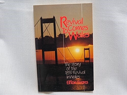 Revival Comes to Wales (Paperback)