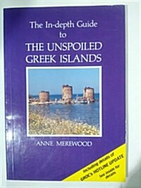 In-Depth Guide to the Unspoiled Greek Islands (Paperback)