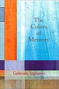 The Colors of Memory (Hardcover)