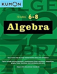Kumon Grades 6-8 Algebra (Paperback)