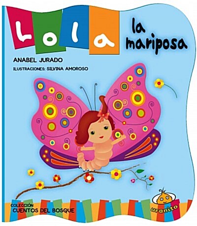 Lola La Mariposa (Board Books)