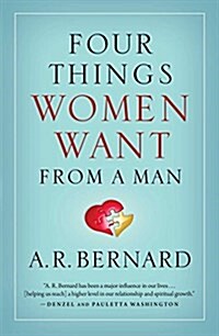 Four Things Women Want from a Man (Paperback)