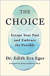 The Choice: Embrace the Possible (Hardcover)