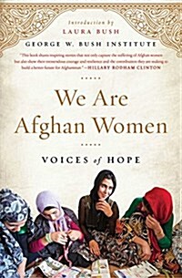 We Are Afghan Women: Voices of Hope (Paperback)