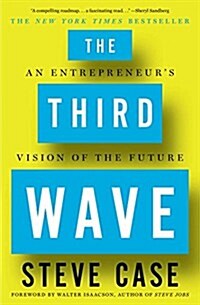The Third Wave: An Entrepreneurs Vision of the Future (Paperback)