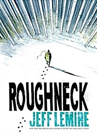 ROUGHNECK (Book)