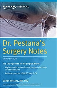 Dr. Pestanas Surgery Notes: Top 180 Vignettes for the Surgical Wards (Paperback)