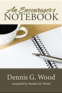 An Encouragers Notebook (Paperback)