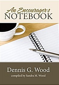 An Encouragers Notebook (Hardcover)