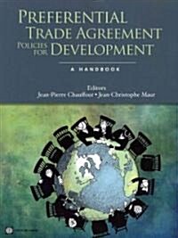 Preferential Trade Agreement Policies for Development (Paperback)