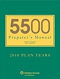 5500 Preparers Manual for 2010 Plan Years (Paperback)