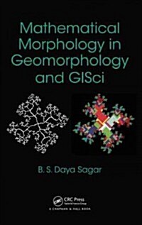 Mathematical Morphology in Geomorphology and Gisci (Hardcover)