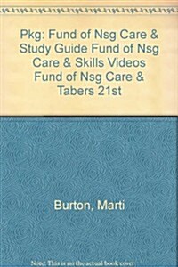 Pkg: Fund of Nsg Care & Study Guide Fund of Nsg Care & Skills Videos Fund of Nsg Care & Tabers 21st (Hardcover, Paperback, DVD-ROM)