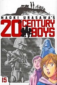 Naoki Urasawas 20th Century Boys, Vol. 15 (Paperback)