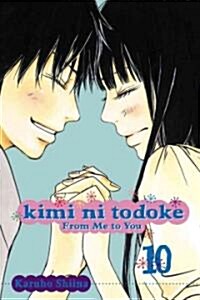 Kimi Ni Todoke: From Me to You, Vol. 10 (Paperback)