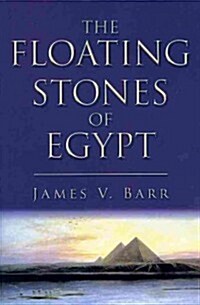 The Floating Stones of Egypt (Paperback)