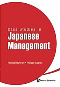 Case Studies in Japanese Management (Hardcover)