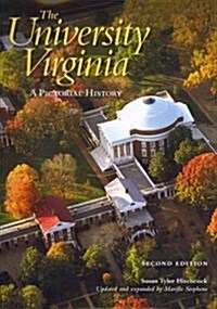 The University of Virginia: A Pictorial History (Hardcover, 2)
