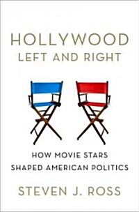 Hollywood Left and Right (Hardcover)