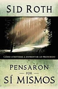 Pensaron Por Si Mismos = They Thought for Themselves (Paperback)
