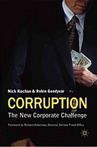 Corruption : The New Corporate Challenge (Hardcover)