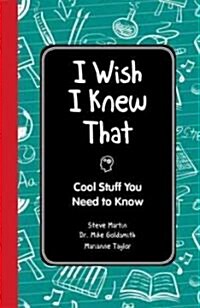 [중고] I Wish I Knew That: Cool Stuff You Need to Know (Hardcover)