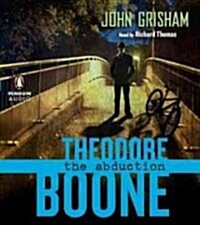 Theodore Boone: The Abduction (Audio CD)