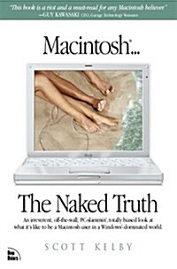 Macintosh... The Naked Truth (Paperback, 1st)