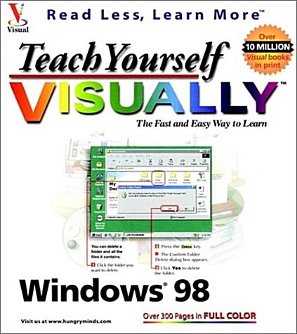 Teach Yourself Windows 98 VISUALLY (Teach Yourself Visually) (Paperback, 1)