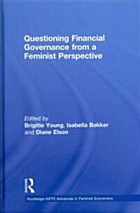 Questioning Financial Governance from a Feminist Perspective (Hardcover)