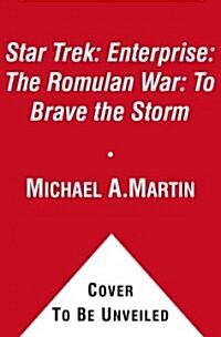 The Romulan War: To Brave the Storm (Paperback)