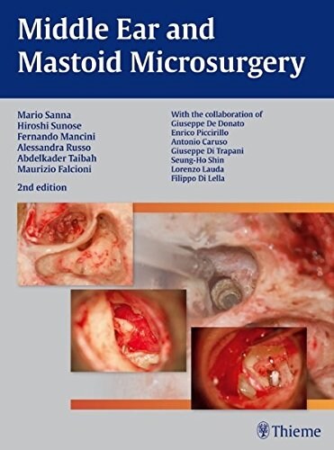 Middle Ear and Mastoid Microsurgery (Hardcover)