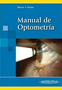 Manual de optometria / Manual of Optometry (Paperback, 1st)