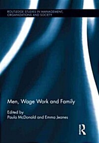 Men, Wage Work and Family (Hardcover, New)