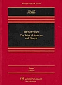 Mediation: The Roles of Advocate and Neutral (Paperback, 2)
