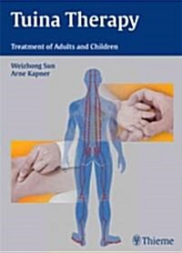 Tuina Therapy: Treatment of Adults and Children (Hardcover)