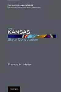 The Kansas State Constitution (Hardcover)