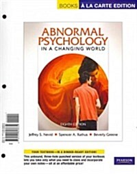 Abnormal Psychology in a Changing World (Paperback, 8th, PCK, UNBN)