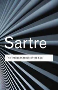 The Transcendence of the Ego : A Sketch for a Phenomenological Description (Paperback)