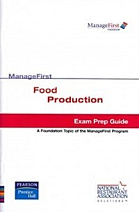 ManageFirst Food Production Test Prep (Paperback)