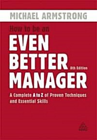 How to Be an Even Better Manager (Paperback, 8th)