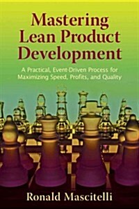 Mastering Lean Product Development (Hardcover)