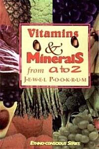 Vitamins and Minerals from A to Z (Paperback)