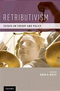 [중고] Retributivism: Essays on Theory and Policy (Hardcover)