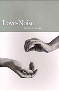 Love-Noise (Paperback)