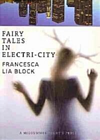 Fairy Tales in Electri-City (Paperback)