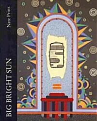 Big Bright Sun (Paperback)