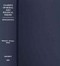 Classics of Moral and Political Theory (Hardcover, 5th)